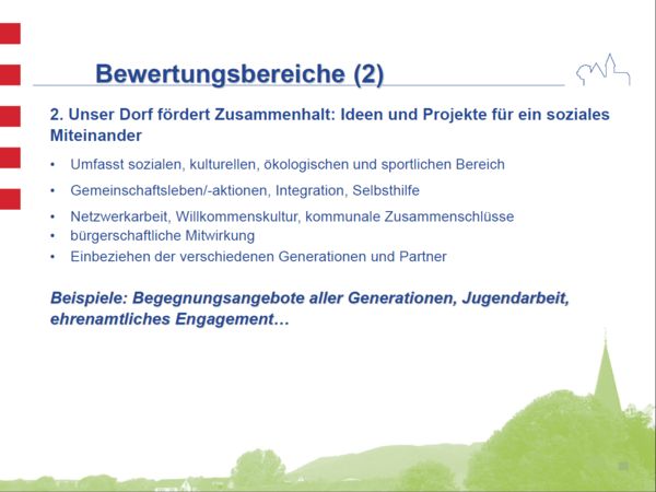 Unser Dorf hat Zukunft - Bewertungsbereich 2 Unser Dorf hat Zukunft - Bewertungsbereich 2